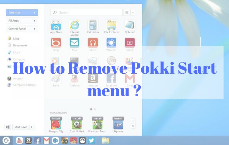 Supprimer complètement le virus Pokki (le guide de suppression du Menu de Démarrage Pokki)